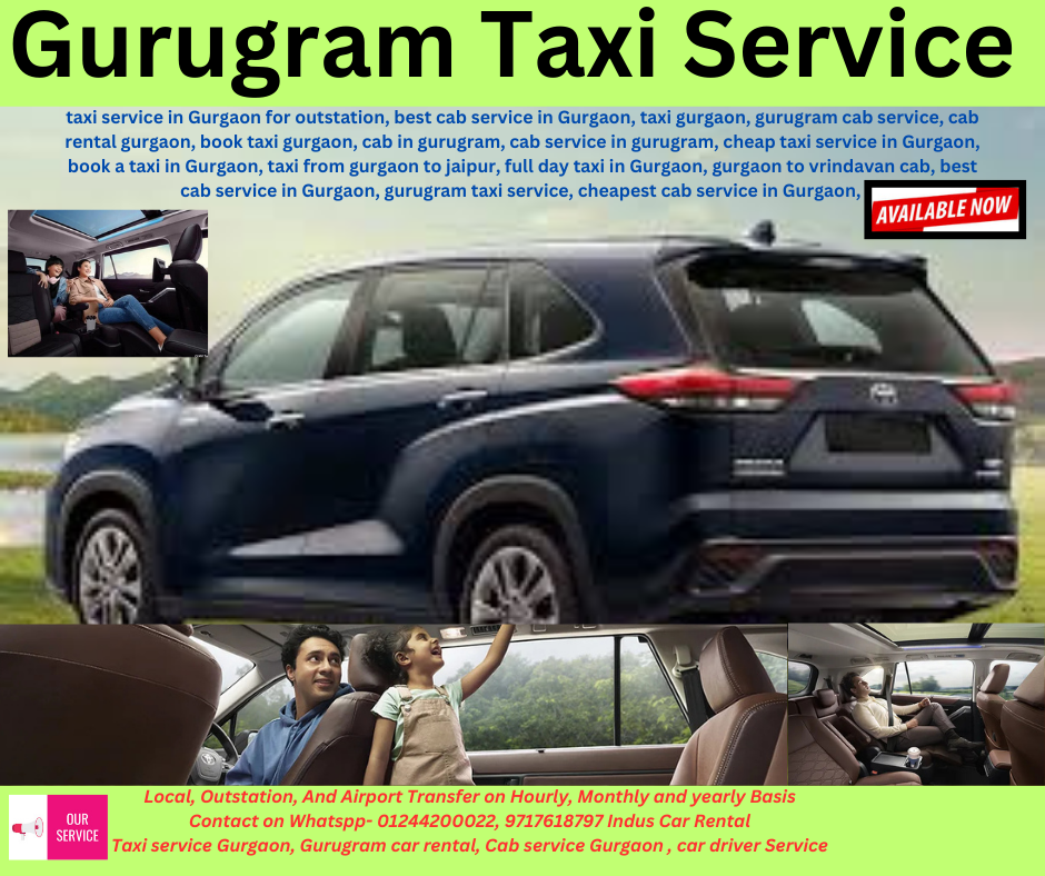 Gurugram Taxi Services – Local, Airport, Outstation Trips, Flexible Hourly to Yearly Rentals 1 gurugram taxi service