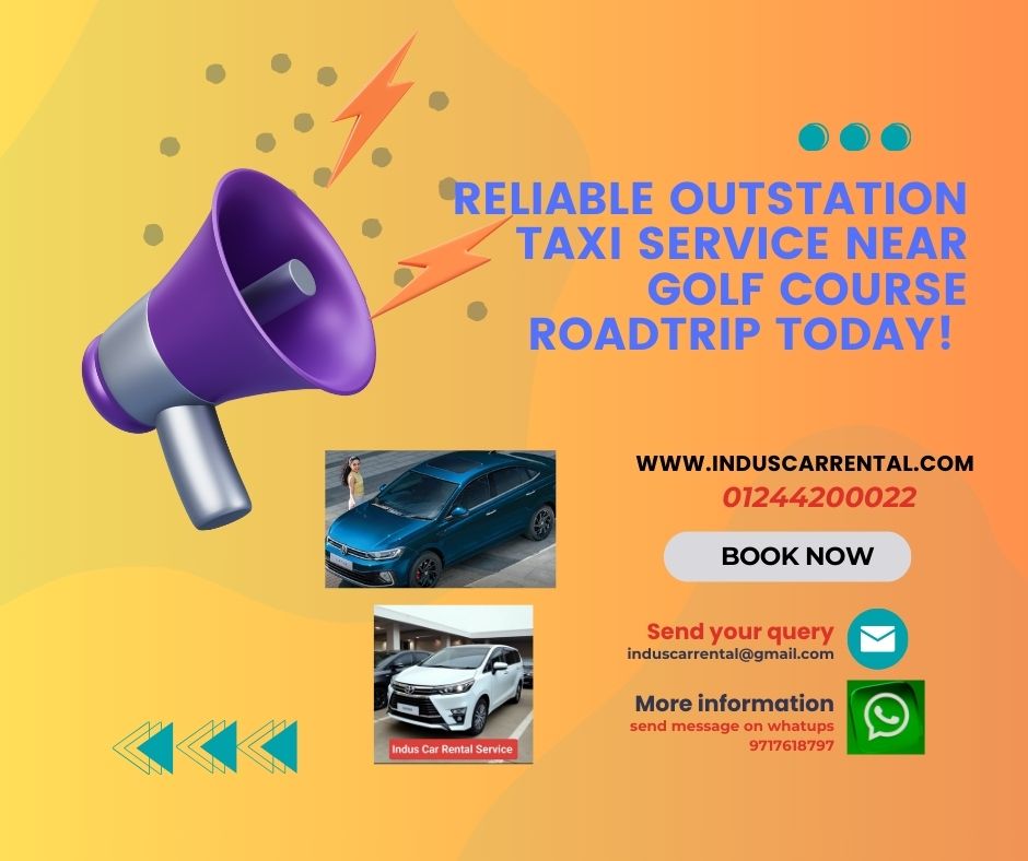 Reliable Outstation Taxi Service Near Golf Course Road 2 outstation taxi golf course bannar