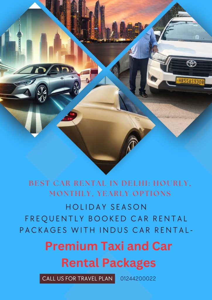 Best Car Rental in Delhi: Hourly, Monthly, Yearly Options 1 Delhi Car For Rent